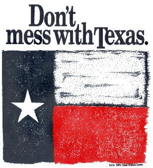 Don't Mess With Texas (wholesale)