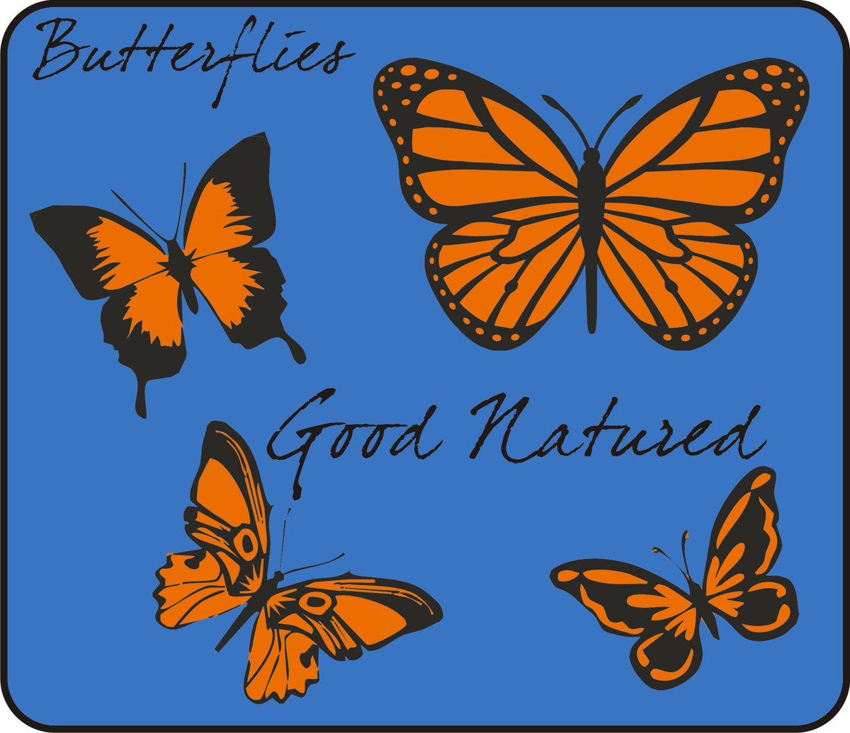 Good Natured Butterflies